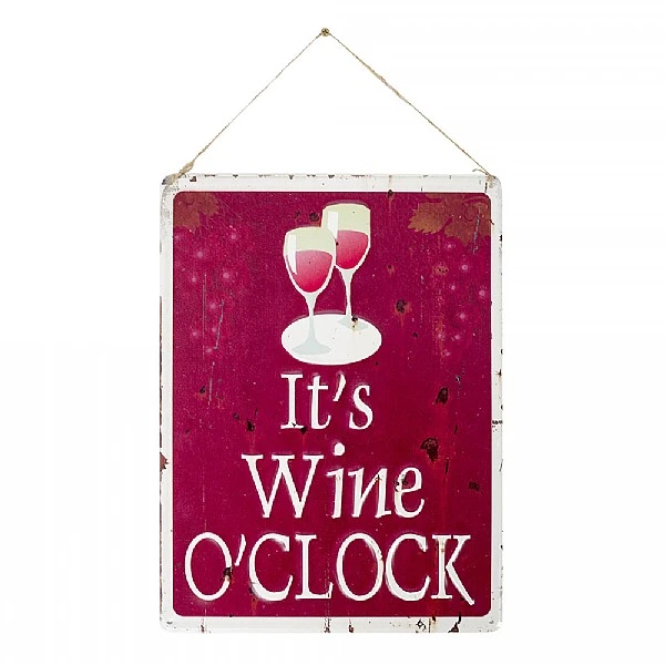 La Hacienda It's Wine O'Clock Embossed Metal Sign 1 La Hacienda It's Wine O'Clock Embossed Metal Sign